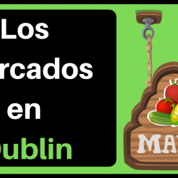 Los Mercados en Dublin